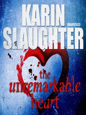 cover image of The Unremarkable Heart